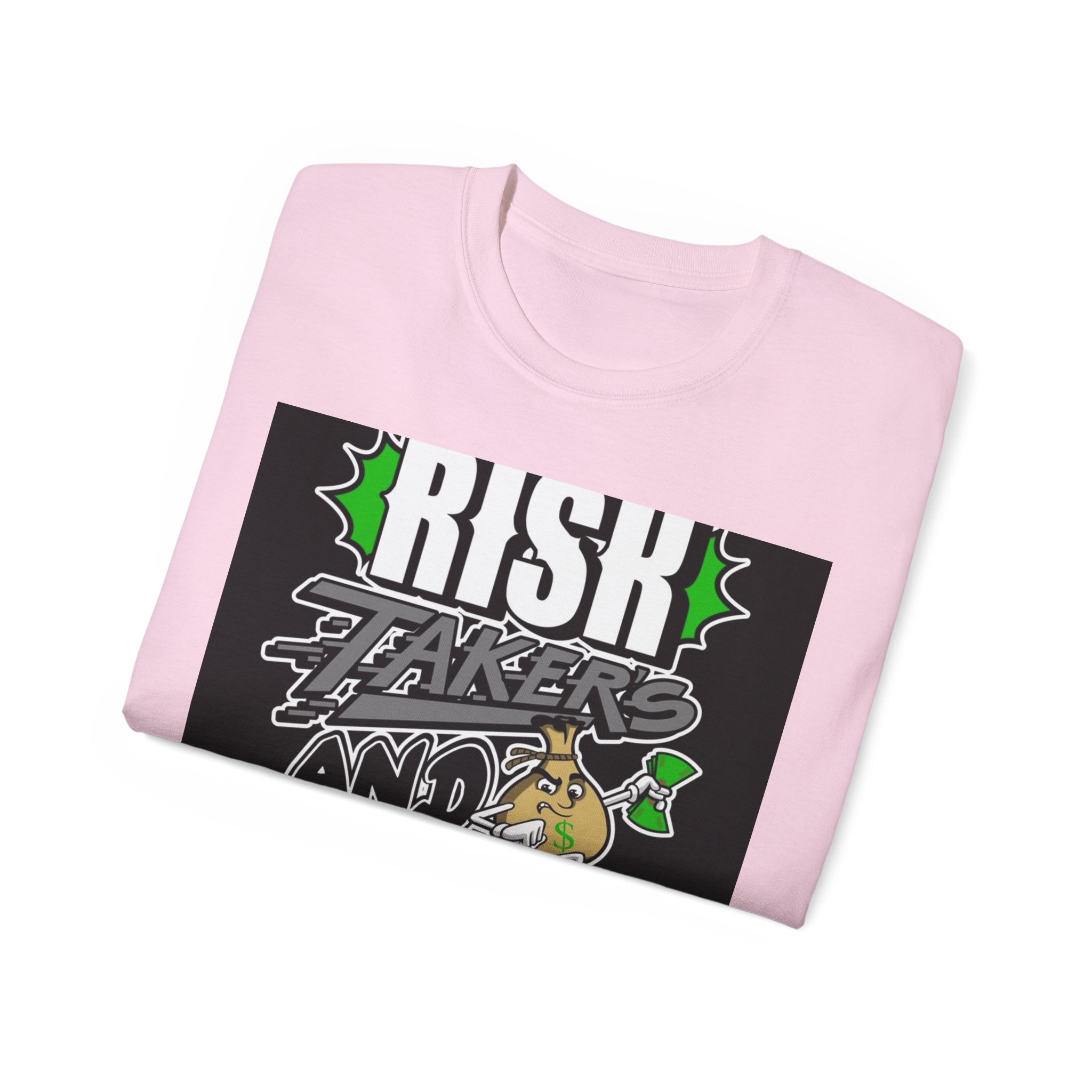 Risk Takers & Bread Makers Unisex Ultra Cotton Tee - Motivational Graphic T-Shirt